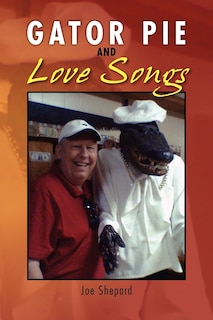 Front cover_Gator Pie and Love Songs