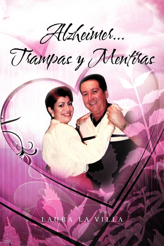 Front cover_Alzheimer...trampas Y Mentiras
