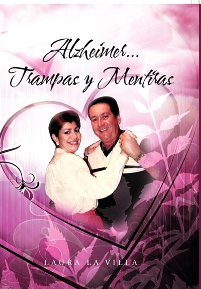 Front cover_Alzheimer...trampas Y Mentiras