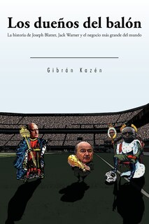 Front cover_Los Due&ntildeos Del Bal&oacuten