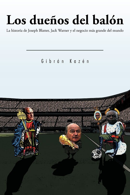 Front cover_Los Due&ntildeos Del Bal&oacuten
