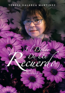 Front cover_El Dolor De Un Recuerdo