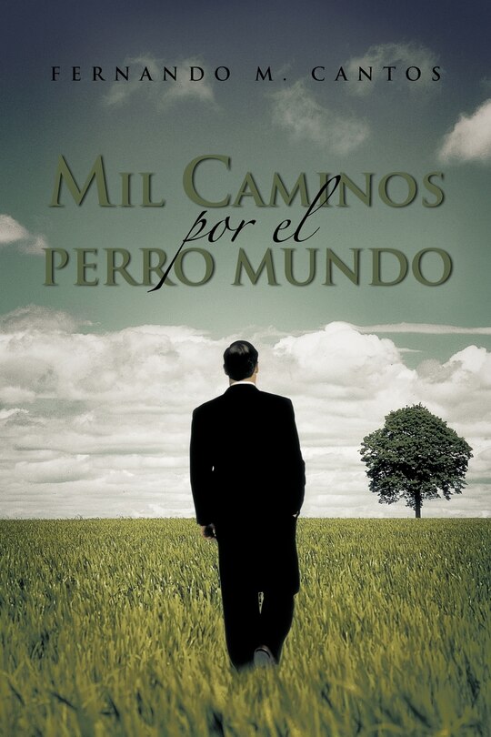 Couverture_Mil Caminos Por El Perro Mundo