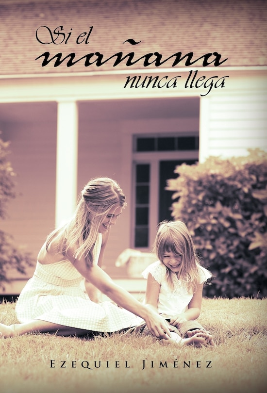Front cover_Si El Ma Ana Nunca Llega
