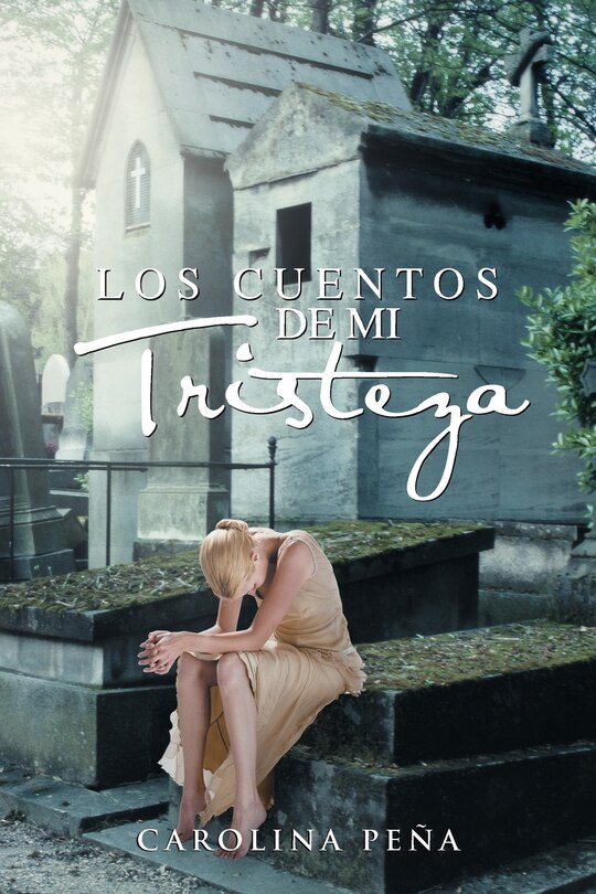 Front cover_Los Cuentos De Mi Tristeza