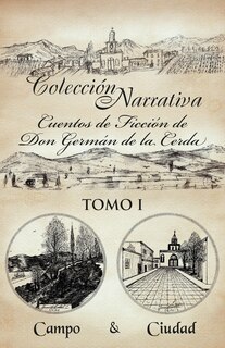 Front cover_Colecci N Narrativa Cuentos de Ficci N de Don Germ N de La Cerda