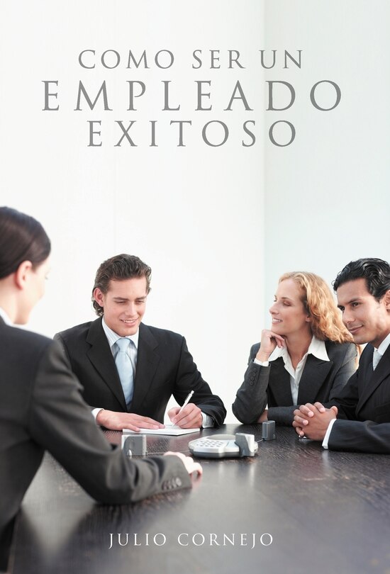 Front cover_Como Ser Un Empleado Exitoso