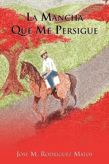 Front cover_La Mancha Que Me Persigue