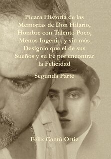 Couverture_Paicara Historia de Las Memorias de Don Hilario, Hombre Con Talento Poco, Menos Ingenio, y Sin Maas Designio Que El de Sus Sueanos y Su Fe Por Encontrar La Felicidad
