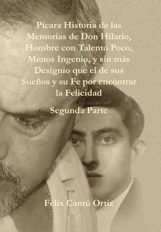 Couverture_Paicara Historia de Las Memorias de Don Hilario, Hombre Con Talento Poco, Menos Ingenio, y Sin Maas Designio Que El de Sus Sueanos y Su Fe Por Encontrar La Felicidad