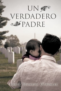 Front cover_Un Verdadero Padre