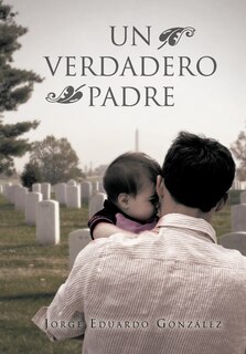 Front cover_Un Verdadero Padre