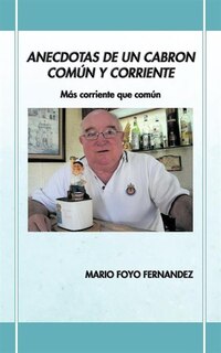 Front cover_Anecdotas de Un Cabron Com N y Corriente