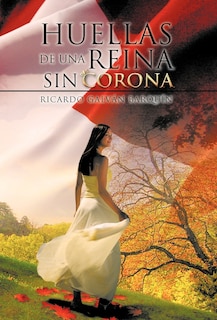 Front cover_Huellas De Una Reina Sin Corona