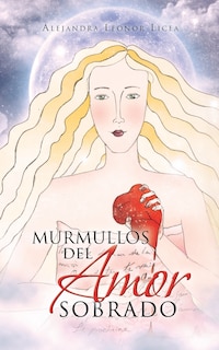 Front cover_Murmullos del Amor Sobrado