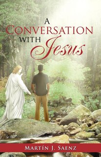 Front cover_A Conversation With Jesus