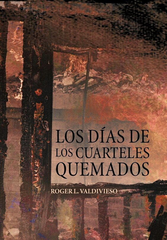 Couverture_Los D as de Los Cuarteles Quemados