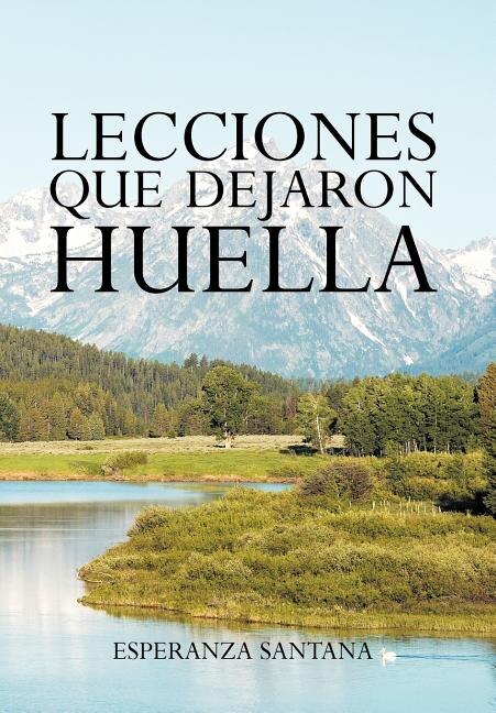 Front cover_Lecciones Que Dejaron Huella