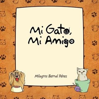 Front cover_Mi Gato, Mi Amigo
