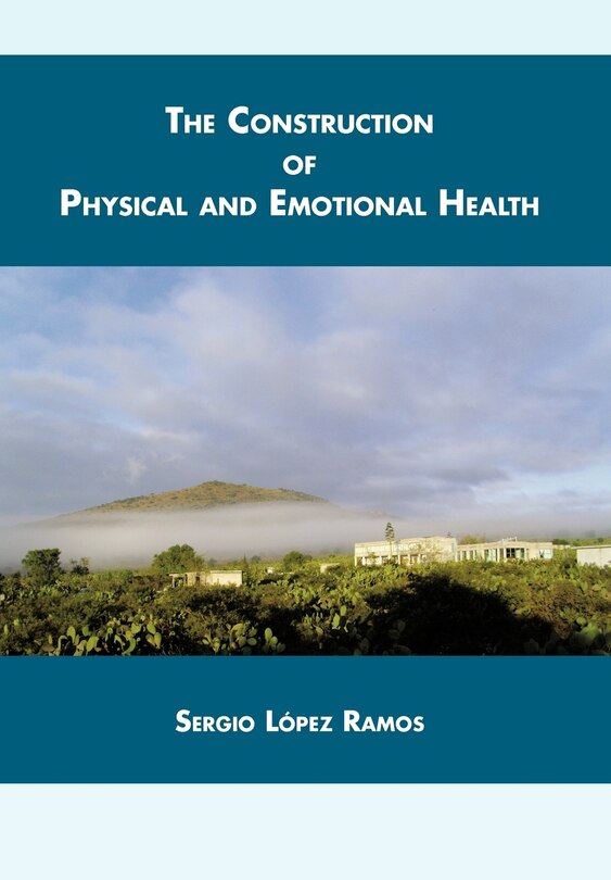 Front cover_The Construction Of Physical And Emotional Health
