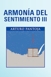 Armonia del Sentimiento III