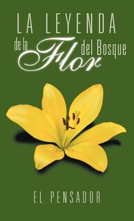 Couverture_La Leyenda De La Flor Del Bosque