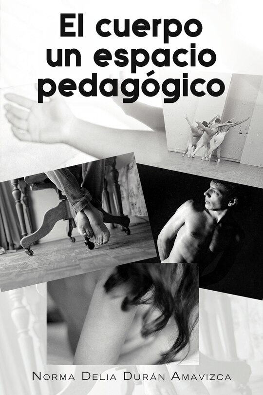 Couverture_El Cuerpo Un Espacio Pedagogico