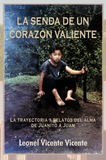 Front cover_La Senda de Un Coraz N Valiente