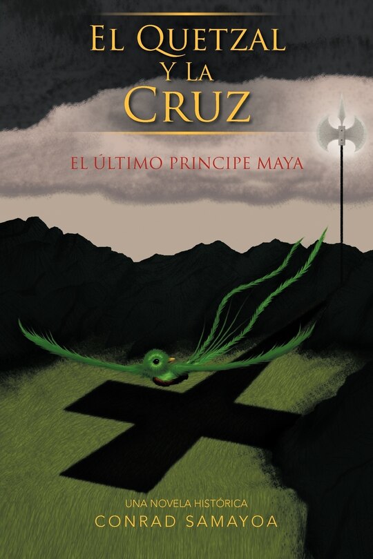 Front cover_El Quetzal Y La Cruz