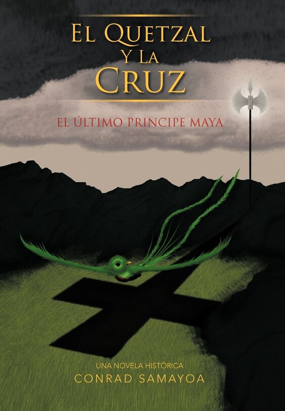 Front cover_El Quetzal Y La Cruz