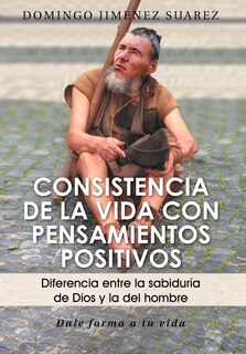 Front cover_Consistencia De La Vida Con Pensamientos Positivos