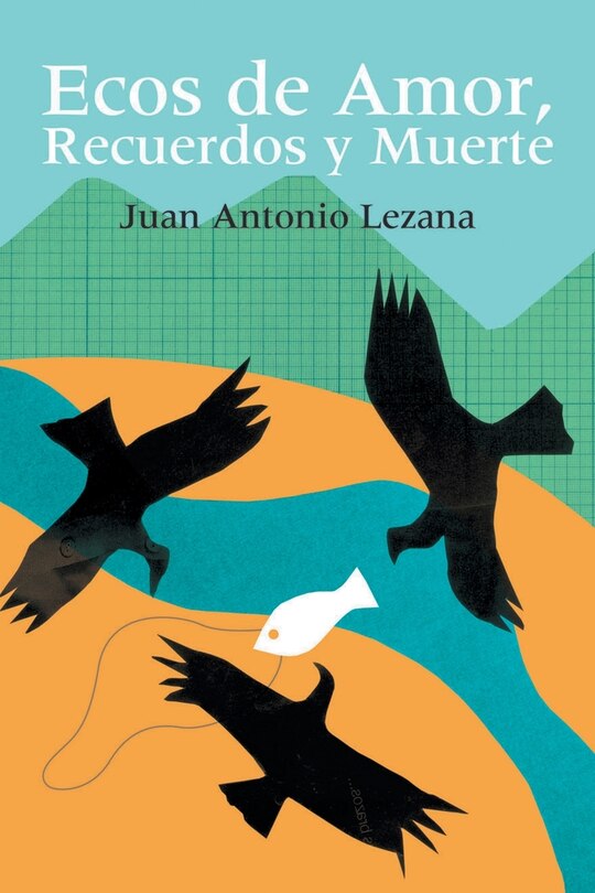 Couverture_Ecos de Amor, Recuerdos y Muerte