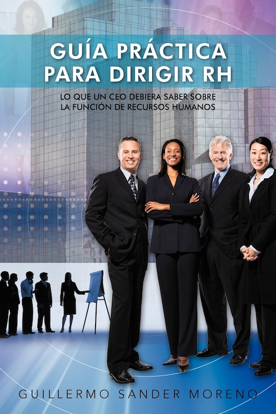 Front cover_Guia Practica Para Dirigir Rh