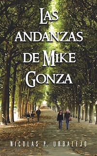 Couverture_Las Andanzas De Mike Gonza