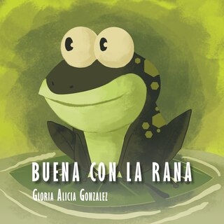 Front cover_Buena Con La Rana