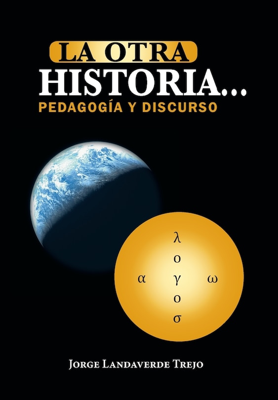 Couverture_La Otra Historia... Pedagogia y Discurso