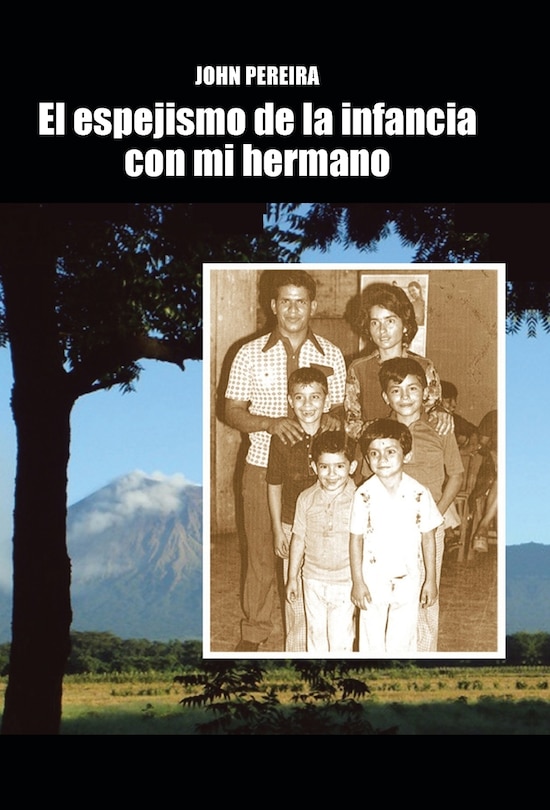 Couverture_El Espejismo De La Infancia Con Mi Hermano