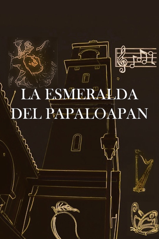 Front cover_LA ESMERALDA DEL PAPALOAPAN