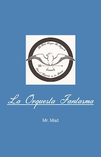 Front cover_La Orquesta Fantasma
