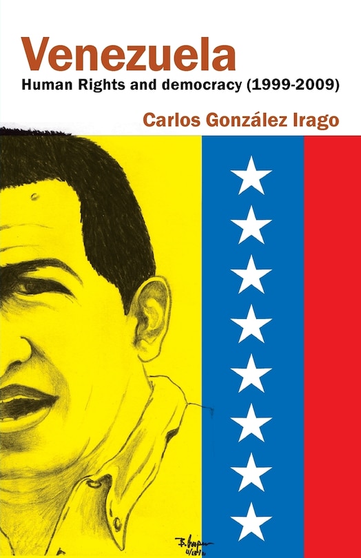 Front cover_Venezuela Human Rights and Democracy (1999-2009)