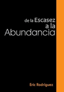 Front cover_De La Escasez A La Abundancia