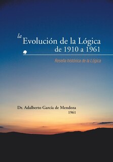 Front cover_La Evolucion de La Logica de 1910 a 1961