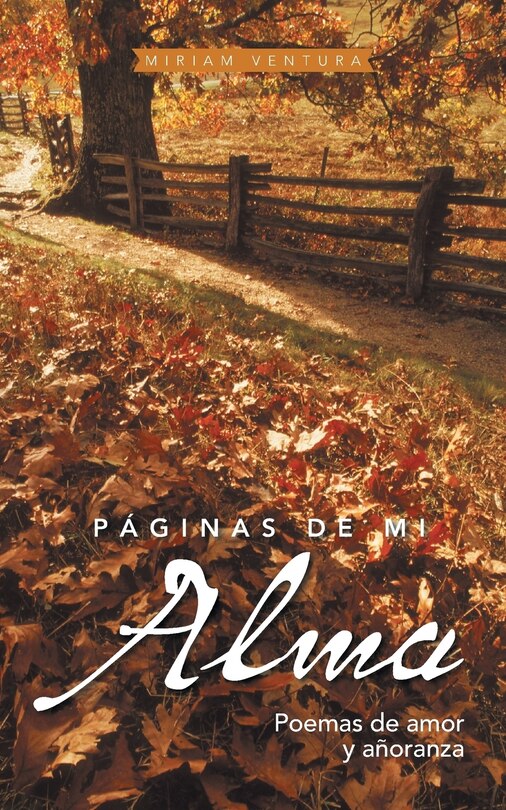 Páginas de mi alma: Poemas de amor y añoranza