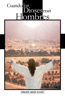 Couverture_Cuando Los Dioses Eran Hombres