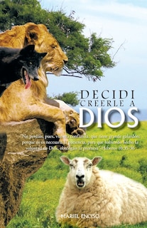 Front cover_Decidi Creerle a Dios