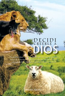 Front cover_Decidi Creerle a Dios
