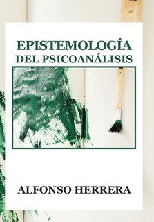 Front cover_Epistemologia del Psicoanalisis