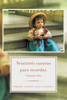 Couverture_Veintitres Cuentos Para Recordar.
