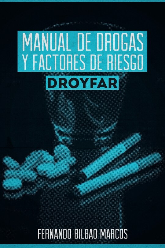 Front cover_MANUAL DE DROGAS Y FACTORES DE RIESGO DROYFAR