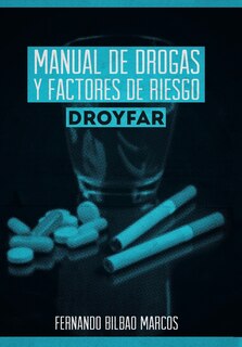 Front cover_MANUAL DE DROGAS Y FACTORES DE RIESGO DROYFAR